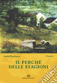 Il perché delle stagioni libro