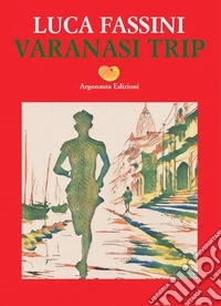 Varanasi trip