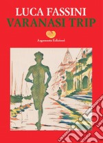 Varanasi trip libro