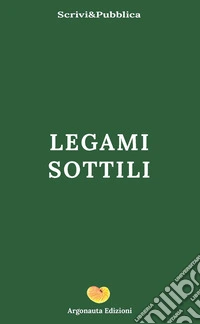 Legami sottili libro