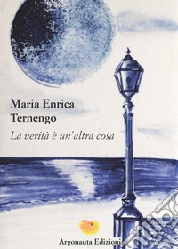 La verità è un'altra cosa libro