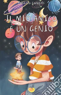 Il mio amico è un genio libro