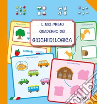 Il mio primo quaderno dei giochi di logica 2.0 libro