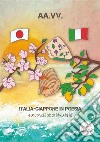 Italia-Giappone in poesia. Ediz. bilingue libro di Picco F. (cur.)