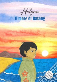 Il mare di Basang libro