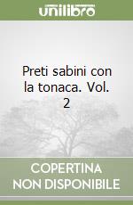 Preti sabini con la tonaca. Vol. 2 libro