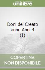 Doni del Creato anni. Anni 4 (I)