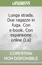 LUNGA STRADA (LA)