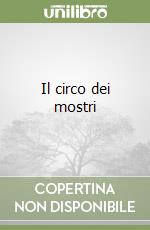 Il circo dei mostri libro