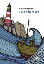 Locanda Mare libro