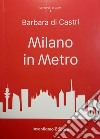 Milano in metro libro