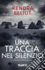 Una traccia nel silenzio libro