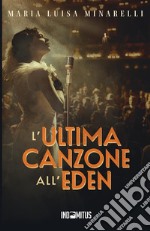 L'ultima canzone all'Eden libro