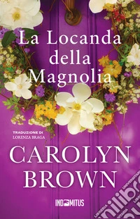 La Locanda della Magnolia libro