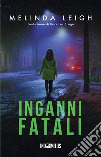 Inganni fatali