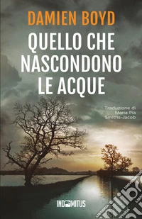 Quello che nascondono le acque libro