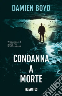 Condanna a morte libro