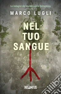 Nel tuo sangue libro