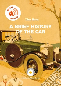 A brief history of the car libro