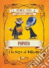 Papaya e la magia di Halloween libro di Villa Federica