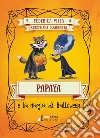 Papaya e la magia di Halloween libro