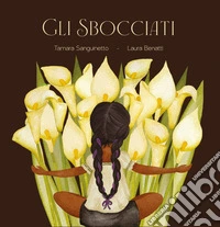 Gli sbocciati