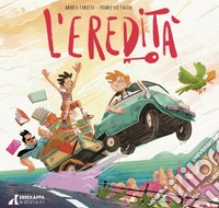 L'eredità. Ediz. a colori libro