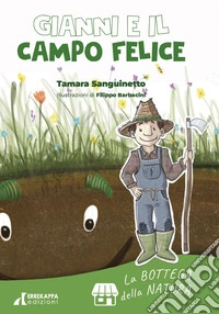 Gianni e il campo felice