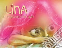 Lina la fagiolina è nei guai libro