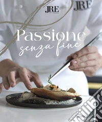 Passione senza fine libro