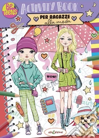Activity book per ragazze alla moda