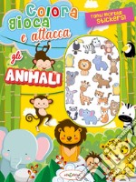 Colora gioca attacca gli animali. Activity book con puffy stickers. Ediz. illustrata libro