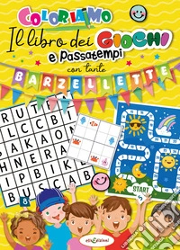 Libro dei giochi e passatempi con tante barzellette libro
