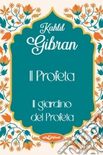 Il profeta-Il giardino del profeta libro