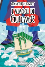 I viaggi di Gulliver libro