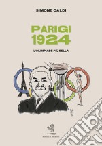 Parigi 1924. L'olimpiade più bella