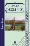 Il paese degli «io» libro