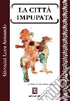 La città impupata libro