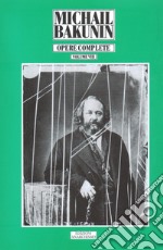 Opere complete. Vol. 8: L' Impero knut-germanico e la rivoluzione sociale (1870-1871) libro