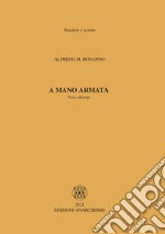 A mano armata libro