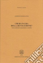 Chi ha paura della rivoluzione? libro