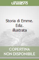 Storia di Emme. Ediz. illustrata libro
