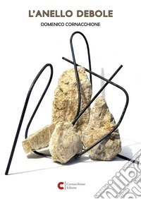 L'anello debole