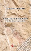 L'assenza e il negativo. Michael Heizer e la Land Art libro di Cornacchione Domenico