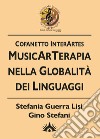 Cofanetto Interartes. MusicArTerapia nella globalità dei linguaggi libro
