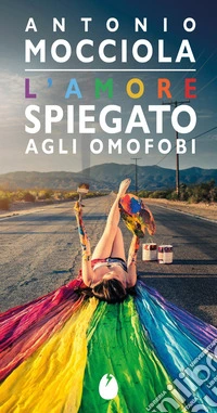 L'amore spiegato agli omofobi libro