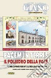 Pacem in terris. Il poliedro della pace. Atti del Convegno per il 60° dell'enciclica di Giovanni XXIII libro