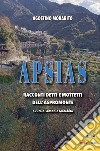 Apsias. Racconti detti e mottetti dell'Aspromonte libro