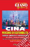 Cina. Percorsi di sostenibilità. Energia ambiente e cooperazione. Atti del Convegno (Advant NCTM, 16 novembre 2023) libro