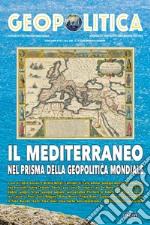 Geopolitica (2024). Ediz. multilingue. Vol. 1: Il Mediterraneo nel prisma della geopolitica mondiale